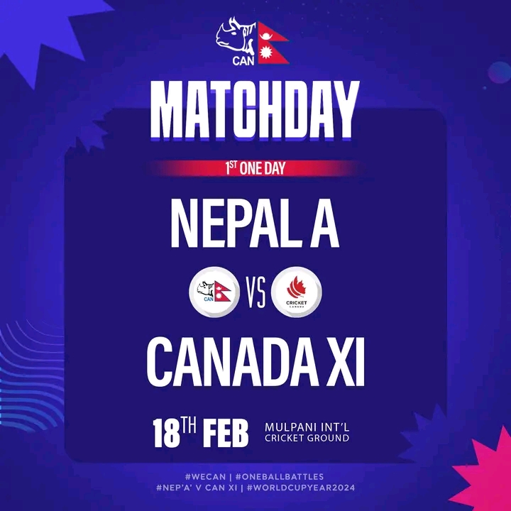 नेपाल ‘ए’ क्रिकेट टिमको पहिलो खेल क्यानडाविरुद्ध आज मुलपानी मैदानमा
